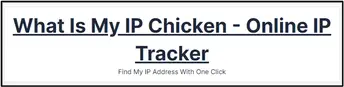Access ipchicken.com. IP Chicken - What is my IP address? Free public IP  lookup.